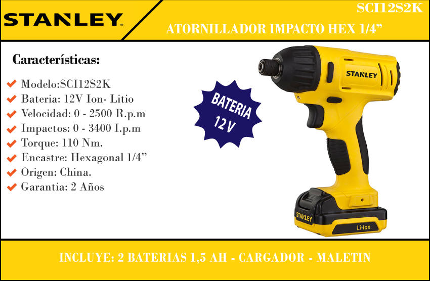 Stanley - Atornillador Impacto 12v 110n/m Led 2 Bat 1,5amp Carg. Maletin